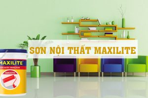Bảng giá sơn lót nội thất Maxilite chất lượng cao tại Hà Nội